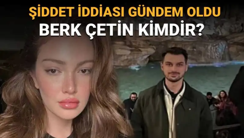 Danla Bilic’in Eski Sevgilisi Berk Çetin Hakkında Bilmeniz Gereken Her Şey