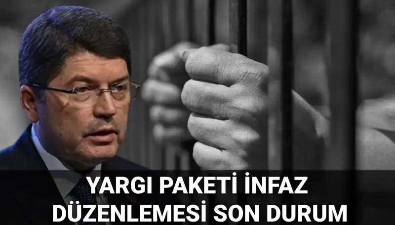 Yargı Paketi Infaz Düzenlemesi 2025: Mahkumları Neler Bekliyor?