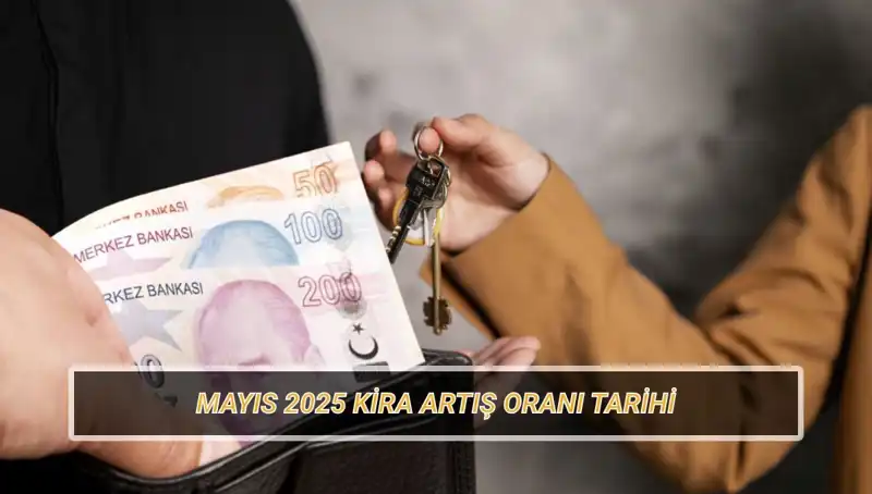 Kira Artış Oranları Mayıs 2025'te Açıklanıyor! Beklentiler Neler?